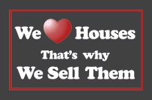 We Love Selling Houses
